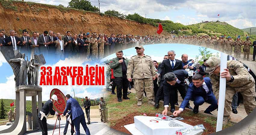 33 ASKER İÇİN ANMA TÖRENİ DÜZENLENDİ