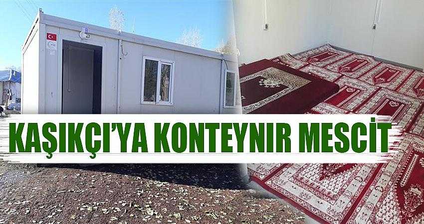 Kaşıkçı Köyüne Konteynır Mescit