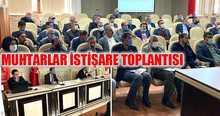 MUHTARLAR ÇALIŞTAYI VE İSTİŞARE TOPLANTISI
