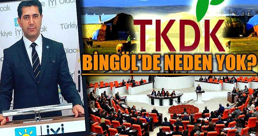 Bingöl’de neden TKDK koordinatörlüğü yok?